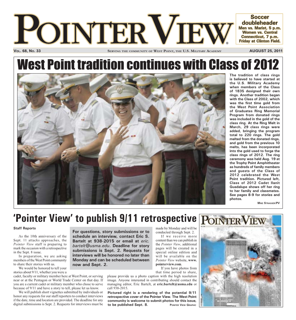 West Point Tradition Continues with Class of 2012 the Tradition of Class Rings Is Believed to Have Started at the U.S