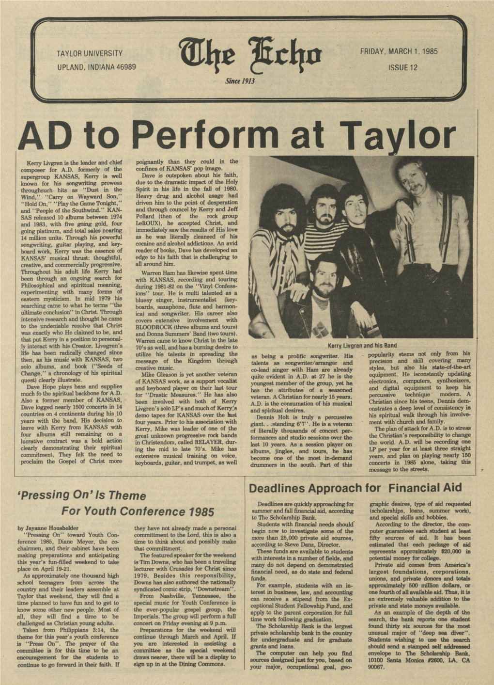 AD to Perform at Tavlor Kerry Livgren Is the Leader and Chief Poignantly Than They Could in the Composer for A.D