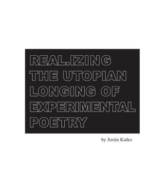 Real.Izing the Utopian Longing of Experimental Poetry
