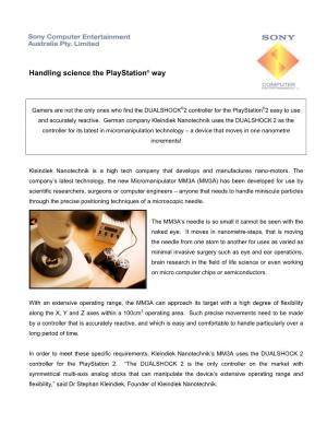 Handling Science the Playstation® Way