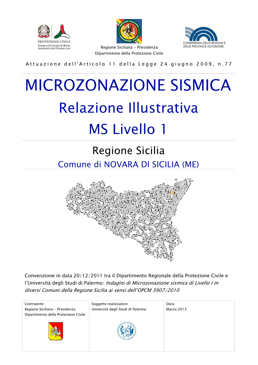 MICROZONAZIONE SISMICA Relazione Illustrativa MS Livello 1 Regione Sicilia Comune Di NOVARA DI SICILIA (ME)