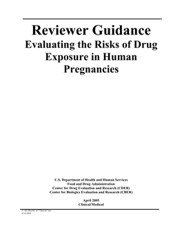 Reviewer Guidance: Evaluating the Risk of Drug Exposure in Pregnancy