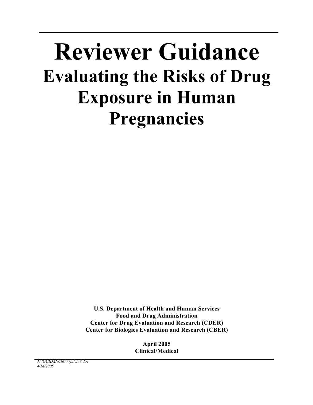 Reviewer Guidance Evaluating The Risk Of Drug Exposure In Pregnancy Docslib