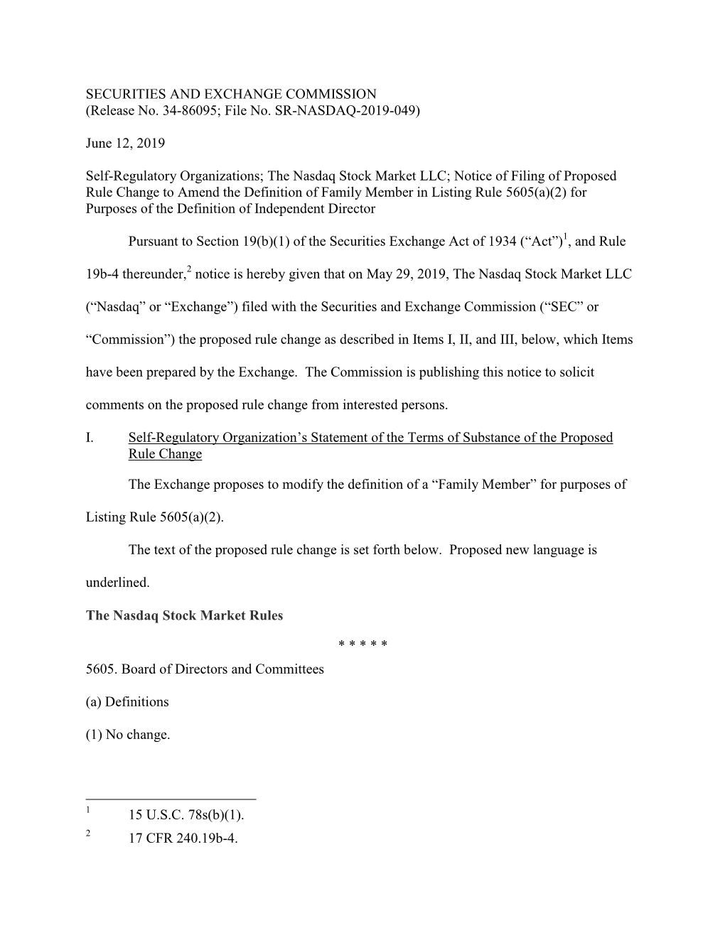 Notice of Filing of Proposed Rule Change to Amend the Definition of Family Member in Listing Rule 5605(A)(2) for Purposes of the Definition of Independent Director