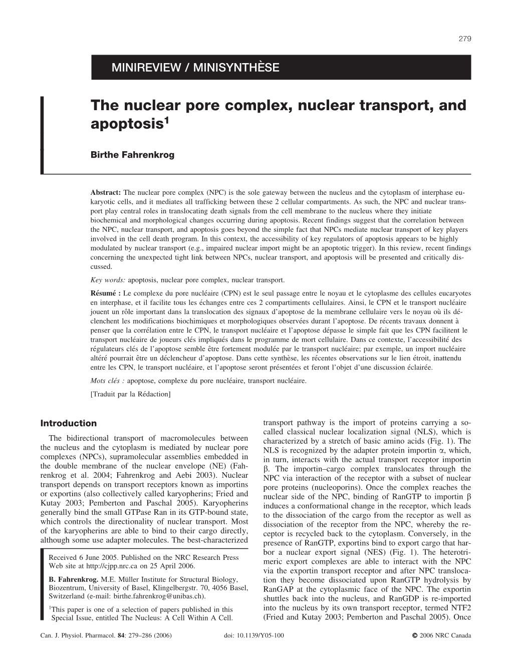 The Nuclear Pore Complex, Nuclear Transport, and Apoptosis1