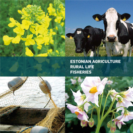 Estonian Agriculture Rural Life Fisheries
