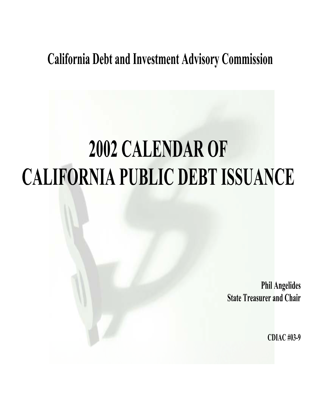 2002 Calendar of California Public Debt Issuance