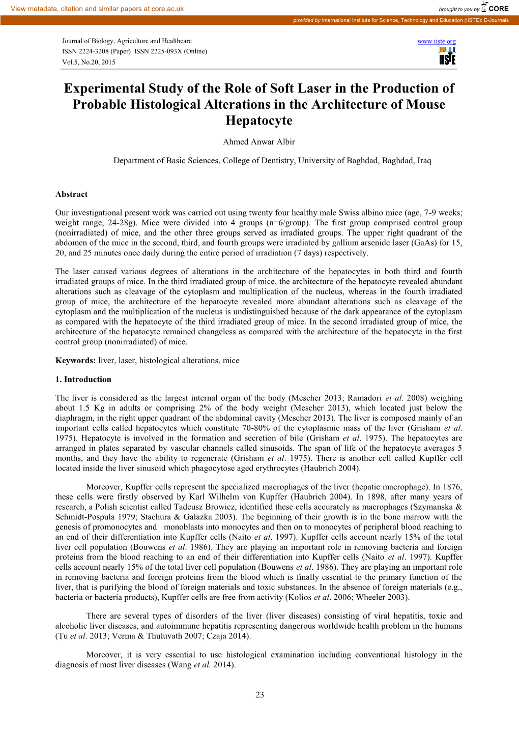 Experimental Study of the Role of Soft Laser in the Production of Probable Histological Alterations in the Architecture of Mouse Hepatocyte