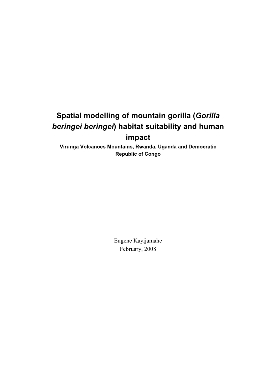 Spatial Modelling of Mountain Gorilla (Gorilla Beringei Beringei) Habitat