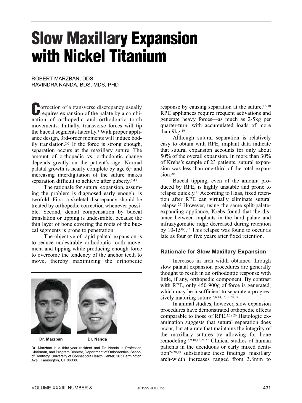Slow Maxillary Expansion with Nickel Titanium