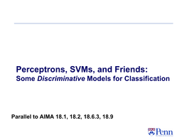 Fun with Hyperplanes: Perceptrons, Svms, and Friends