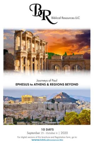 Journeys of Paul EPHESUS to ATHENS & REGIONS BEYOND