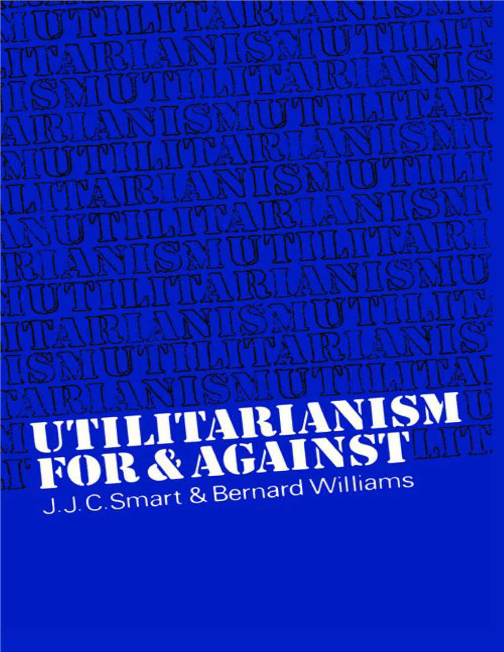 Utilitarianism-For-And-Against.Pdf