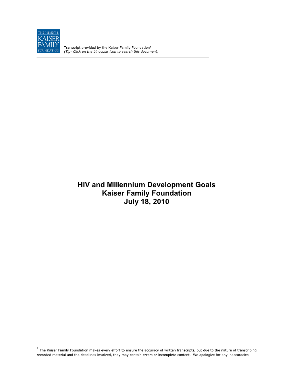HIV and Millennium Development Goals Kaiser Family Foundation July 18, 2010