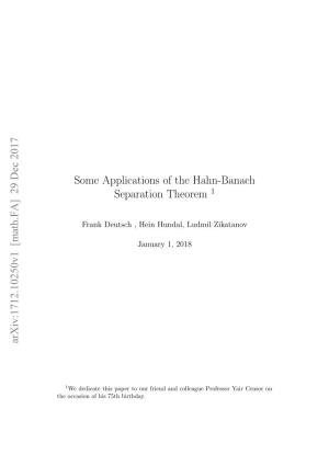 Some Applications of the Hahn-Banach Separation Theorem 1