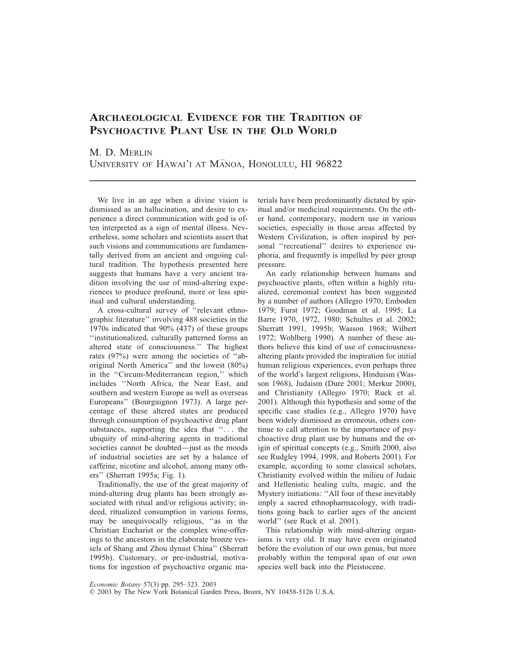 Archaeological Evidence for the Tradition of Psychoactive Plant Use in the Old World