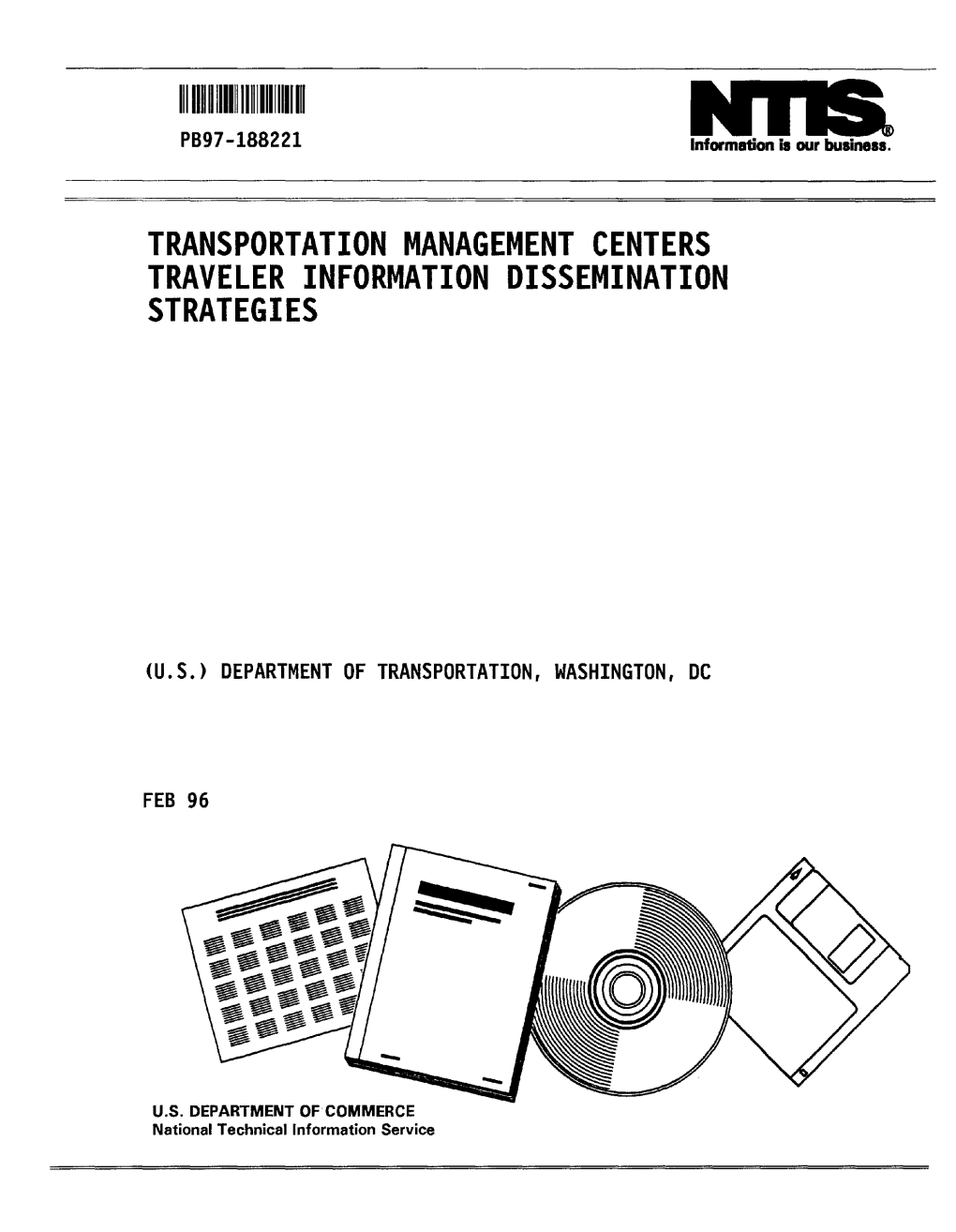 Transportation Management Centers Traveler Information Dissemination Strategies