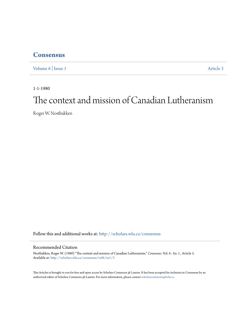 The Context and Mission of Canadian Lutheranism Roger W