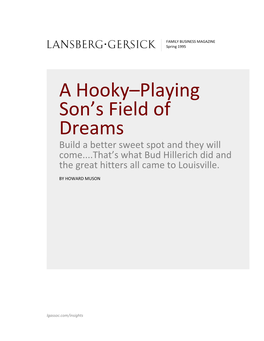 A Hooky–Playing Son's Field of Dreams