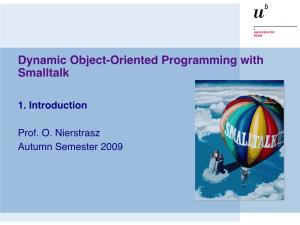 Dynamic Object-Oriented Programming with Smalltalk