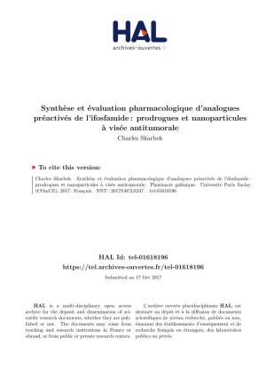 Synthèse Et Évaluation Pharmacologique D'analogues Préactivés De L'ifosfamide