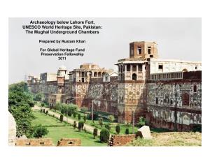 Archaeology Below Lahore Fort, UNESCO World Heritage Site, Pakistan: the Mughal Underground Chambers