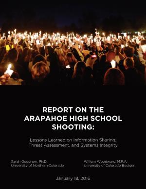 Report on the Arapahoe High School Shooting