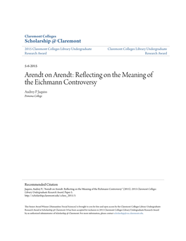 Arendt on Arendt: Reflecting on the Meaning of the Eichmann Controversy Audrey P