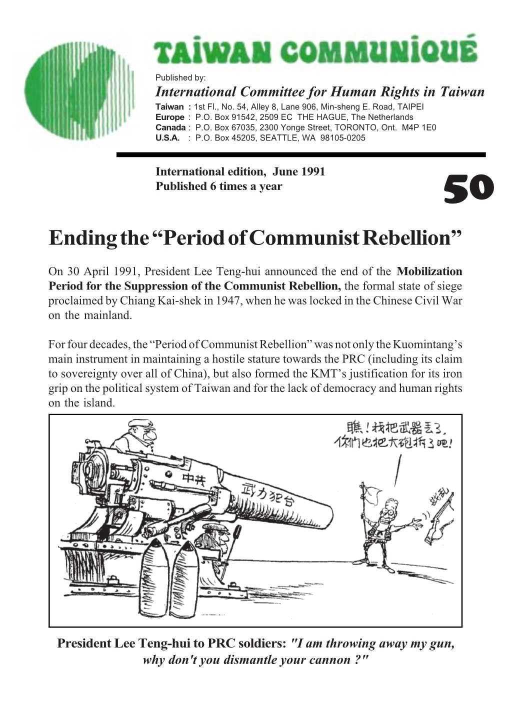Ending the “Period of Communist Rebellion”
