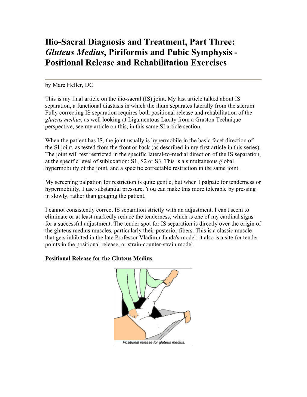 Gluteus Medius, Piriformis and Pubic Symphysis - Positional Release and Rehabilitation Exercises by Marc Heller, DC