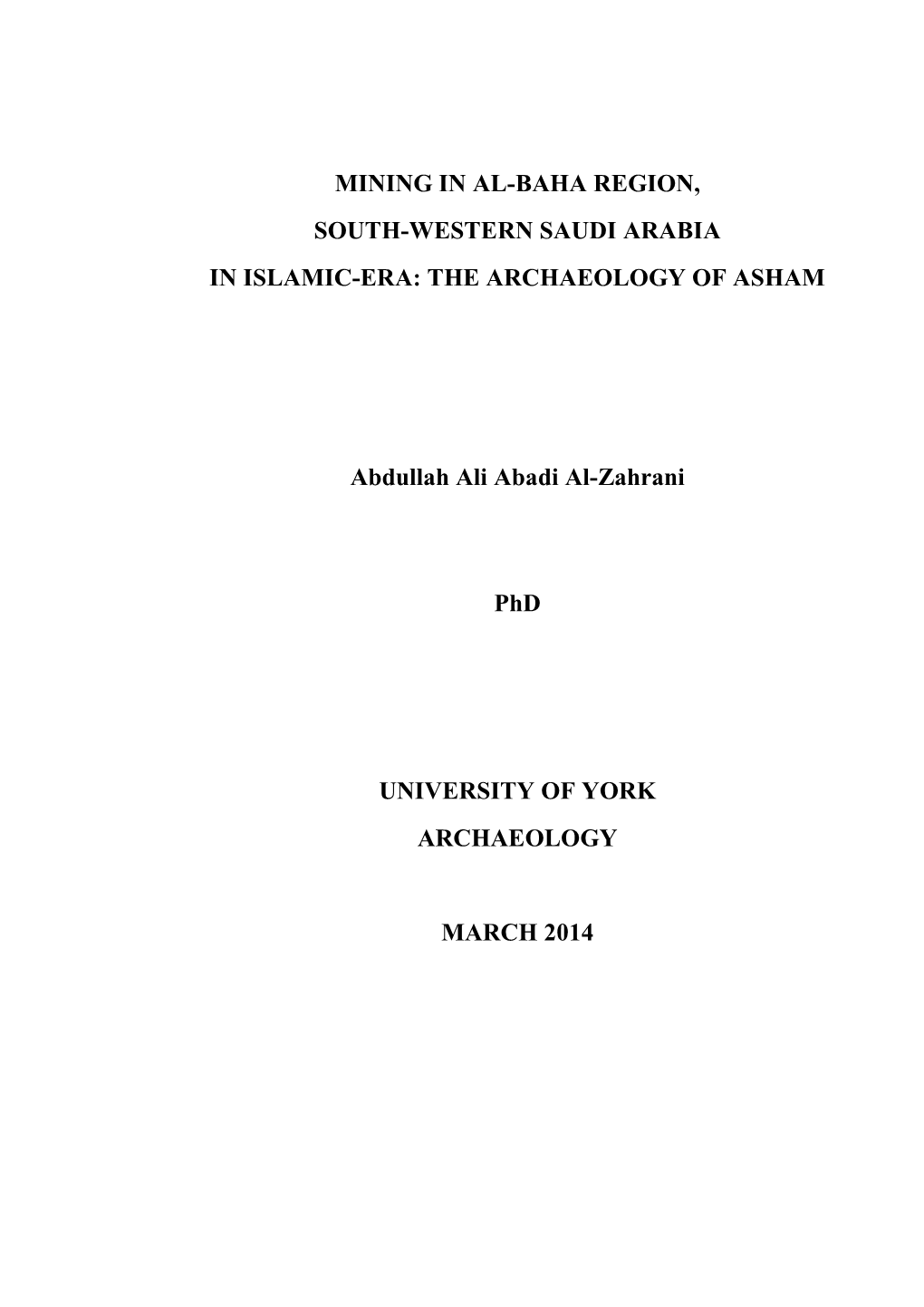 Mining in Al-Baha Region, South-Western Saudi Arabia in Islamic-Era: the Archaeology of Asham