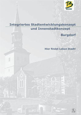 Integriertes Stadtentwicklungskonzept Und Innenstadtkonzept Burgdorf