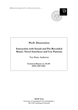 Ph.D. Dissertation Interaction with Sound and Pre-Recorded Music: Novel Interfaces and Use Patterns