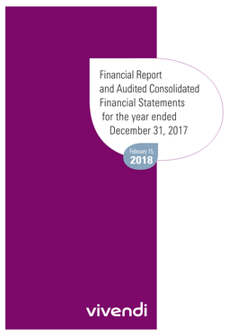 Financial Report and Audited Consolidated Financial Statements for the Year Ended