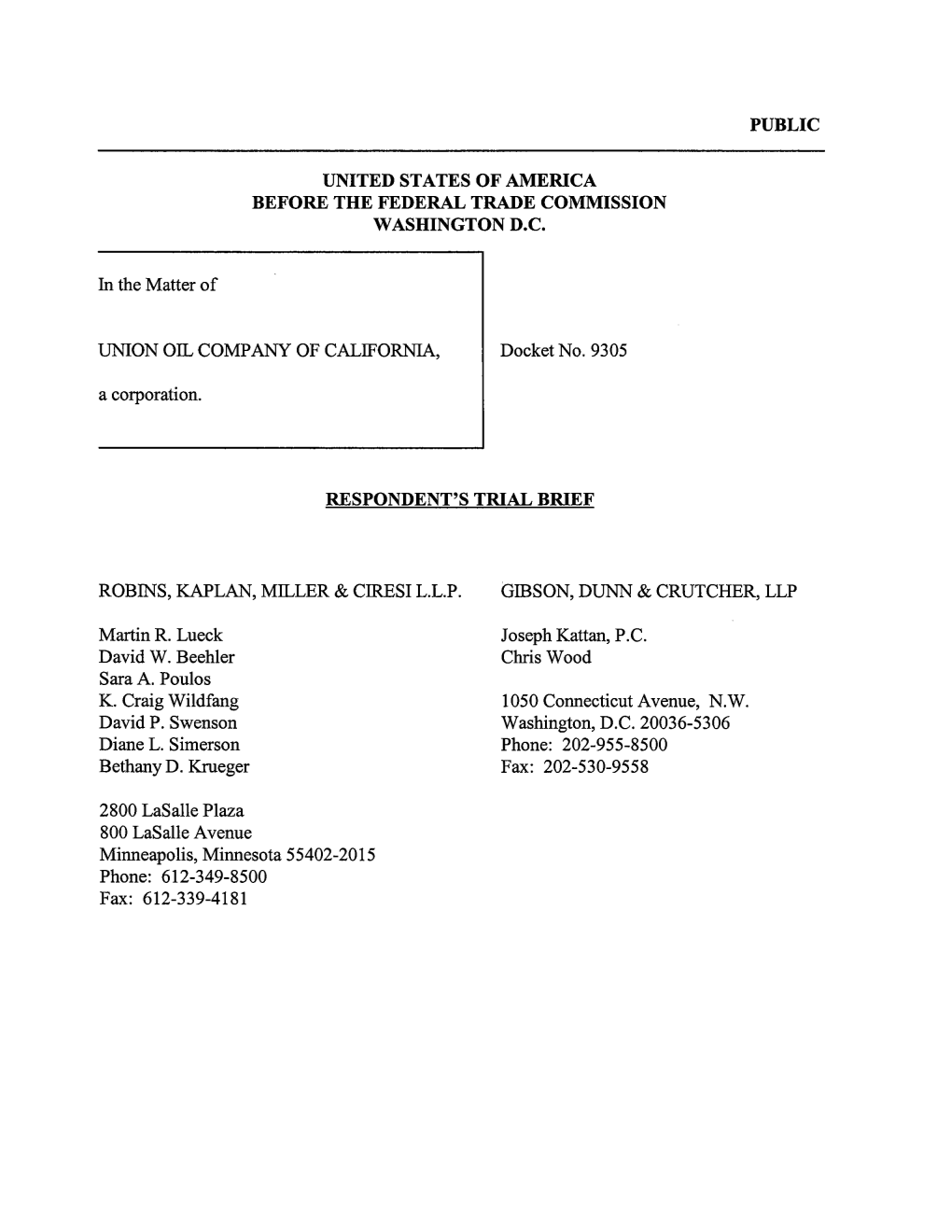 D-9305 Unocal-Respondent's Trial Brief