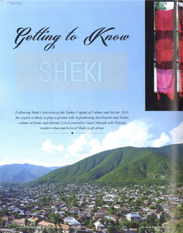 Following Sheki 'S Selection As the Turkic Capital of Culture and Art For