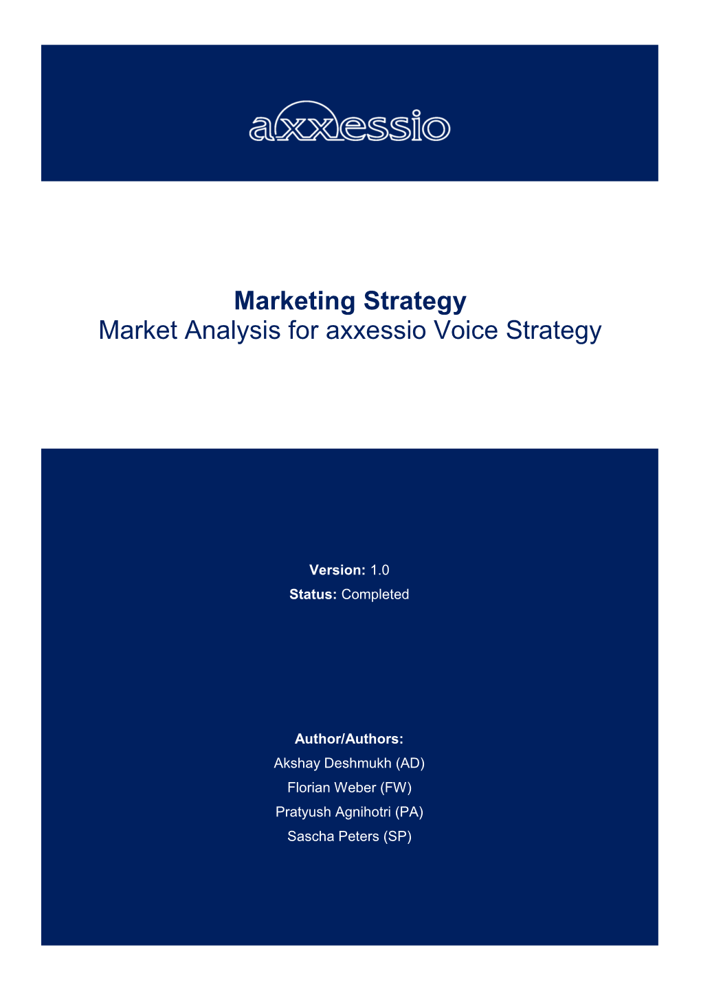 Marketing Strategy Market Analysis for Axxessio Voice Strategy