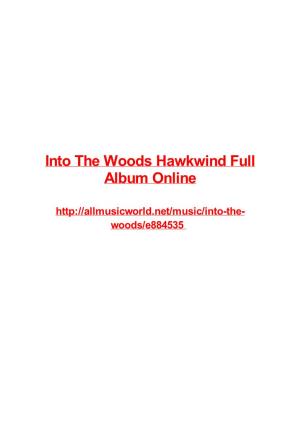 Into the Woods Hawkwind Full Album Online