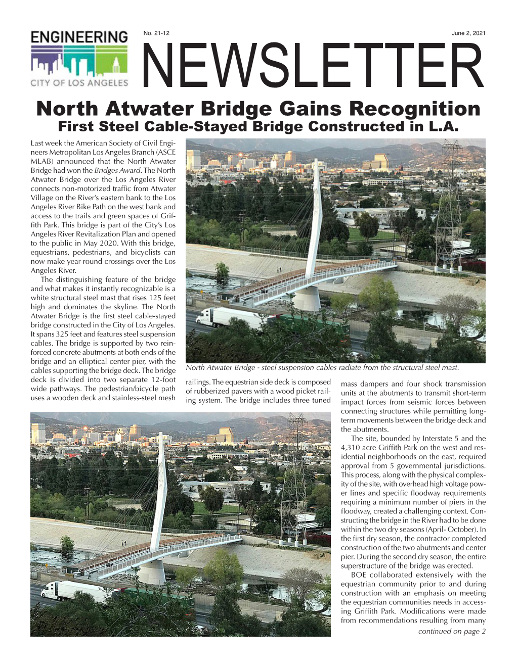 NEWSLETTER North Atwater Bridge Gains Recognition First Steel Cable-Stayed Bridge Constructed in L.A