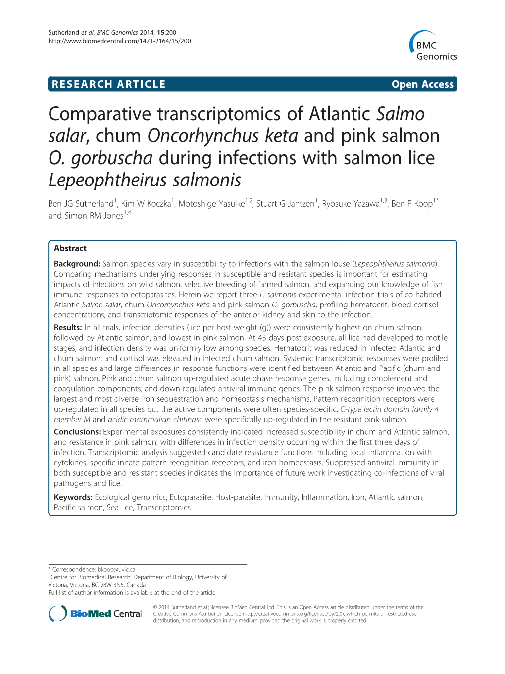 Comparative Transcriptomics of Atlantic Salmo Salar, Chum Oncorhynchus Keta and Pink Salmon O