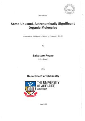 Some Unusual, Astronomically Significant Organic Molecules