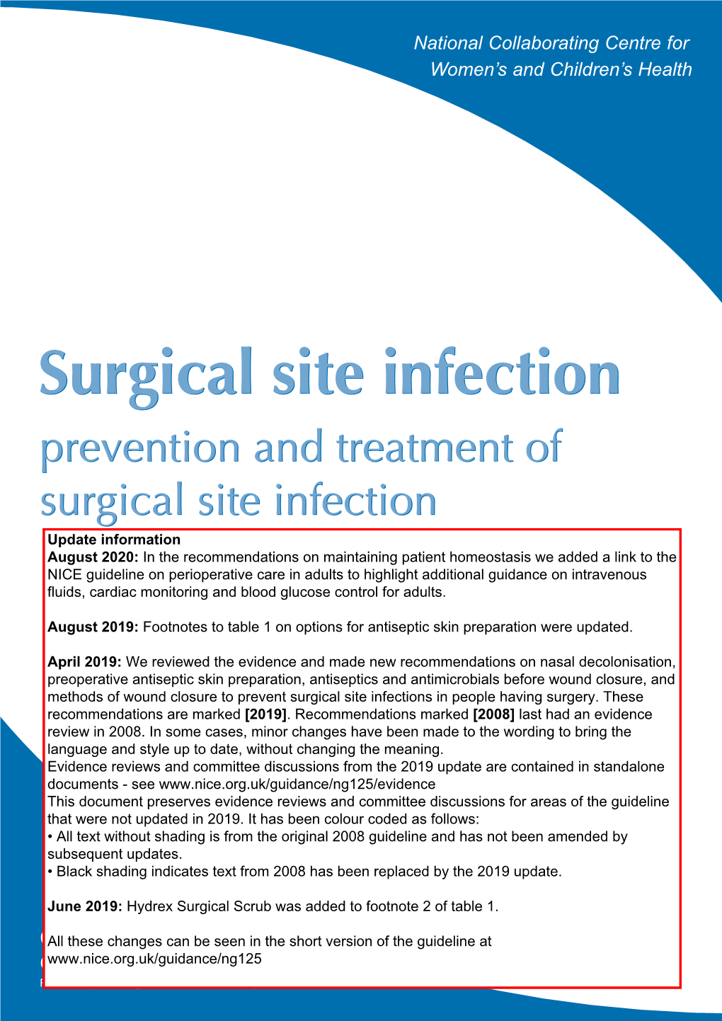 Surgical Site Infection Surgical Site Infection National Collaborating Centre for Women’S and Children’S Health