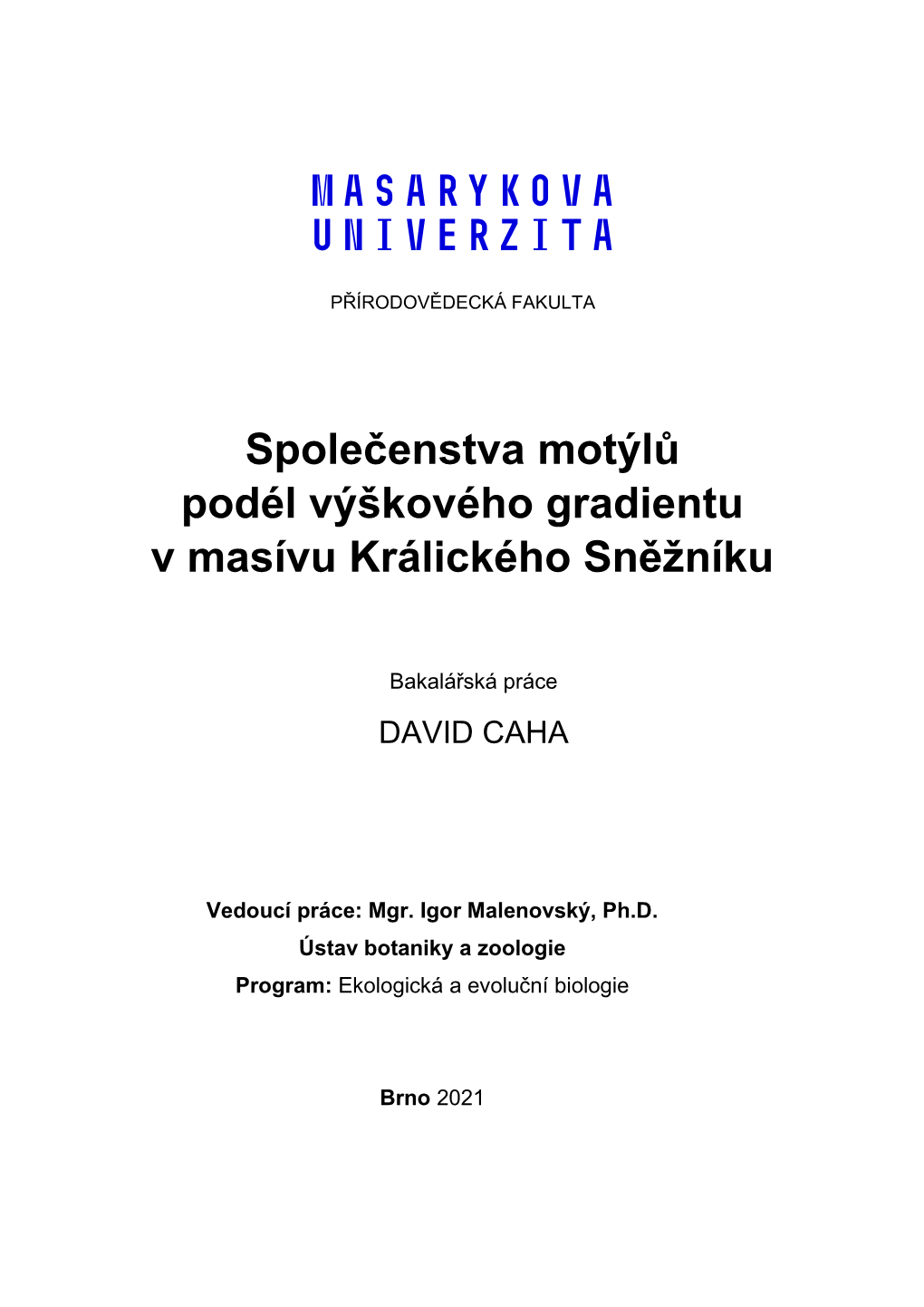 Společenstva Motýlů Podél Výškového Gradientu V Masívu Králického Sněžníku