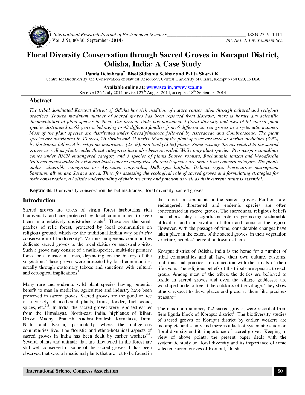 Floral Diversity Conservation Through Sacred Groves in Koraput District, Odisha, India: a Case Study Panda Debabrata *, Bisoi Sidhanta Sekhar and Palita Sharat K