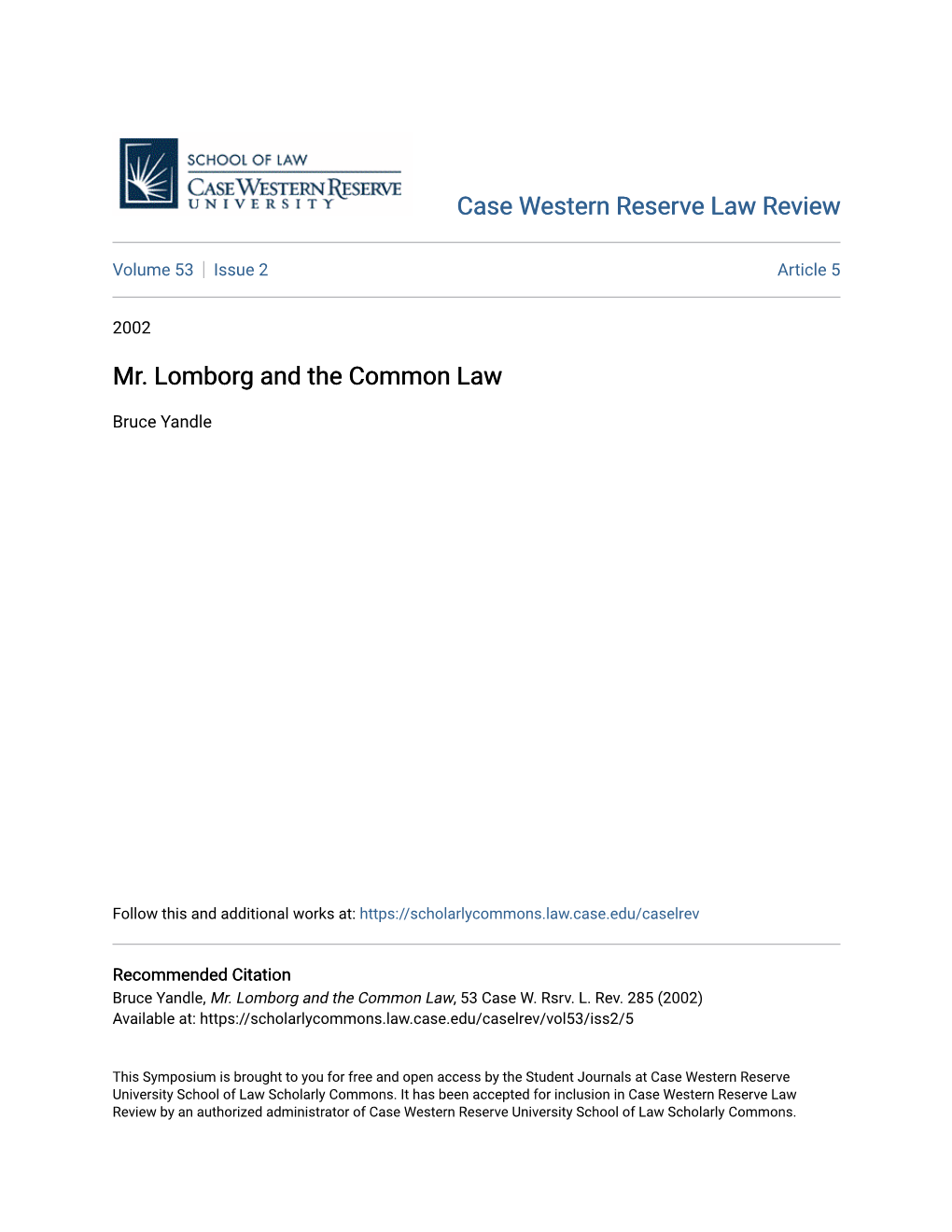 Mr. Lomborg and the Common Law