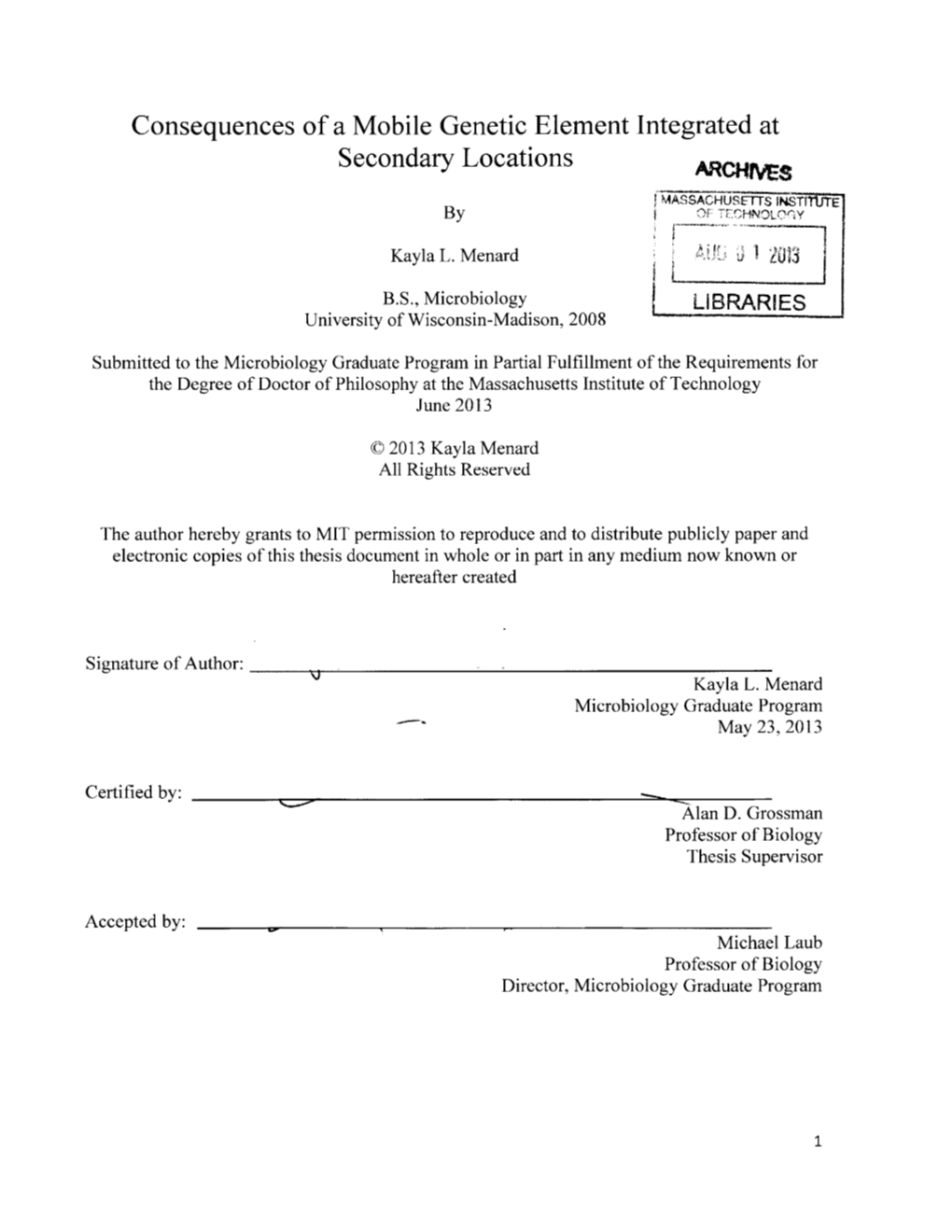 Consequences of a Mobile Genetic Element Integrated at Secondary Locations ARCHIWS MASSACHUTTS Insflijte by LRF Nelsqy