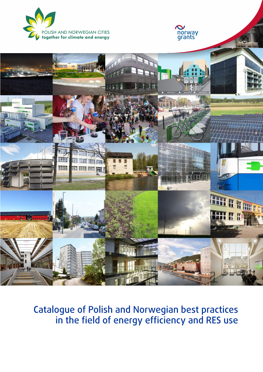 Catalogue of Polish and Norwegian Best Practices in the ﬁeld of Energy