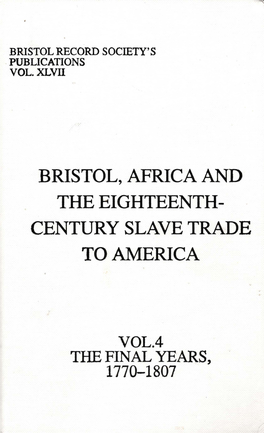 Bristol, Africa and the Eighteenth-Century Slave Trade to America