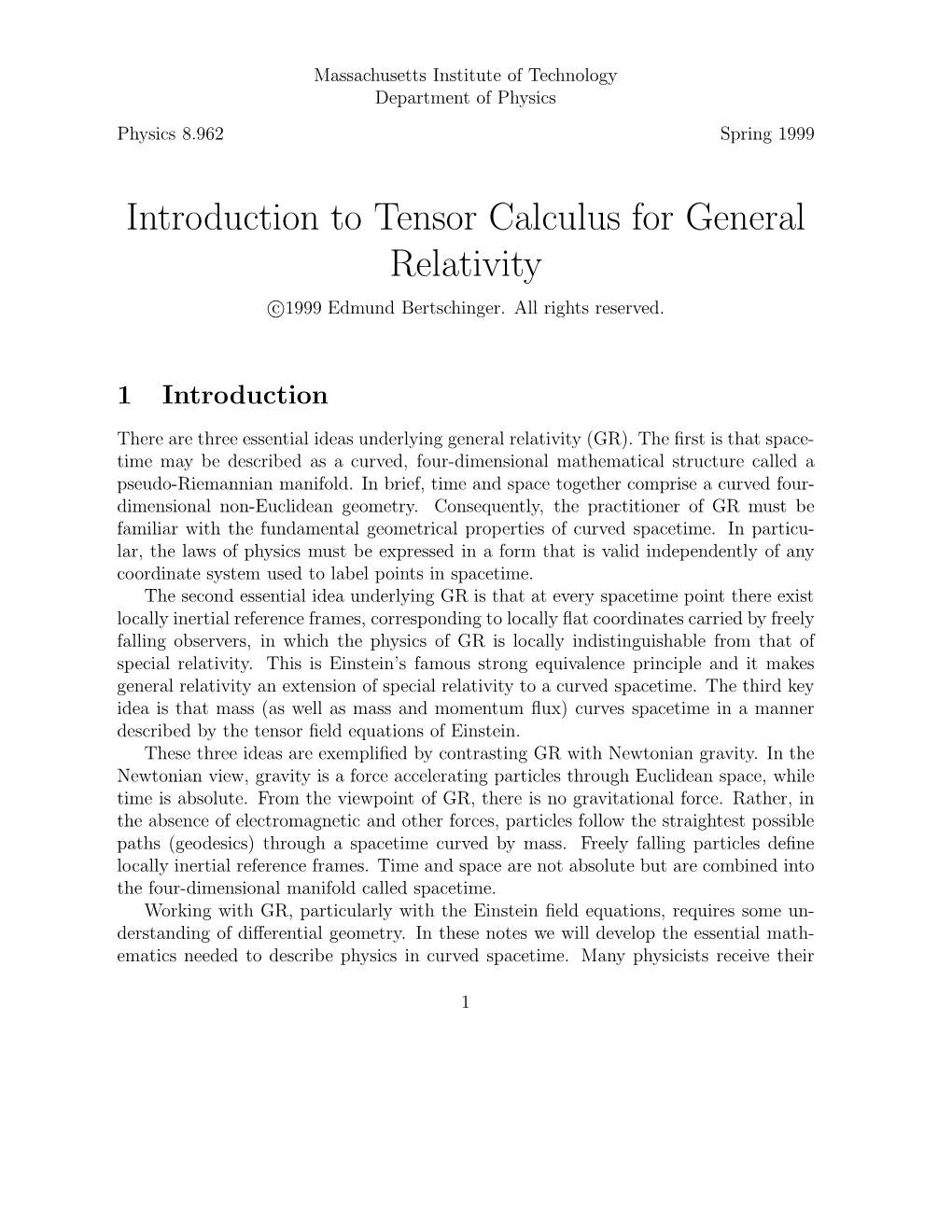 Introduction to Tensor Calculus for General Relativity C 1999 Edmund Bertschinger