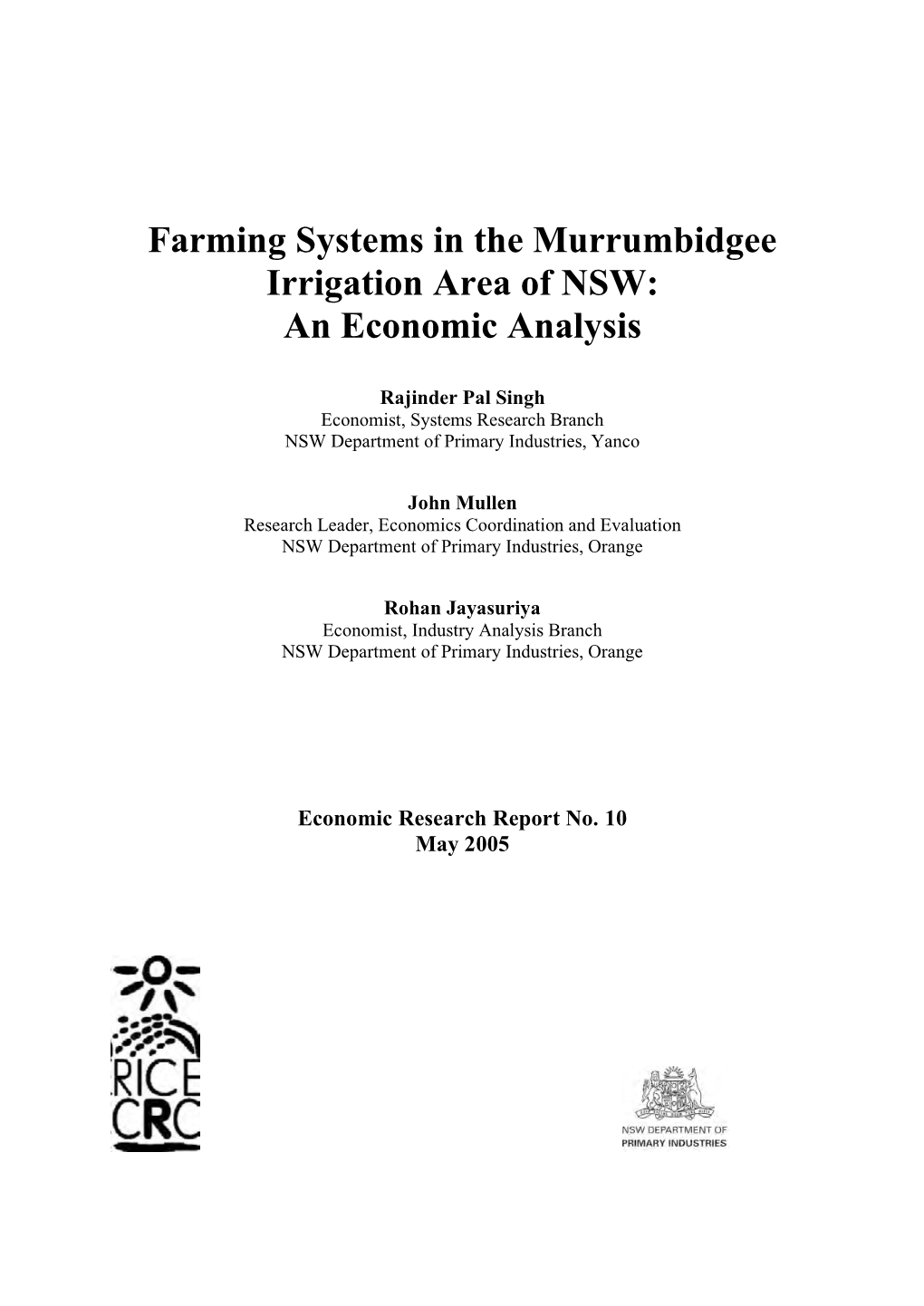 Farming Systems in the Murrumbidgee Irrigation Area of NSW: an Economic Analysis